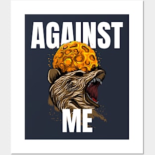 against me Posters and Art